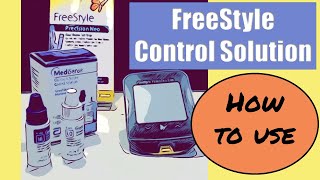 FreeStyle Control Solution How to Use [upl. by Osei]