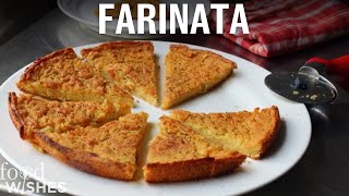 How To Make Farinata With Garbanzo Bean Flour  Food Wishes [upl. by Einnaj]