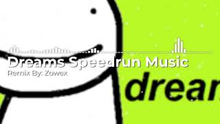 1 HOUR  DREAM SPEEDRUN MUSIC REMIX BY ZOWEX [upl. by Ralph973]