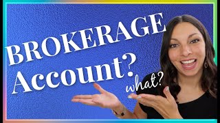 WHAT is a BROKERAGE ACCOUNT [upl. by Annaesor]