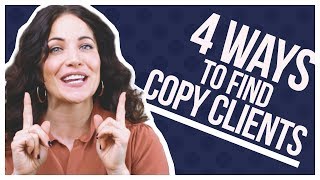 How To Get Clients 4 Copywriting Tips For Beginners [upl. by Llenreb929]