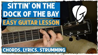 quotSittin On The Dock of The Bayquot Easy Guitar Tutorial  Otis Redding [upl. by Zavras]