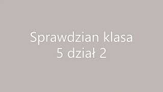 Sprawdzian klasa 5 dział 2 historia [upl. by Christmann]