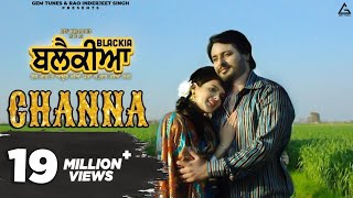 Channa  Mannat Noor  Feroz Khan  Dev Kharoud  Ihana Dhillon  Punjabi Movie Song [upl. by Teirrah619]