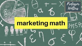 Basic Marketing Math That Every Marketer Should Know [upl. by Aennil]