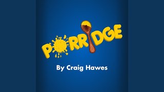 The Porridge Pot [upl. by Neitsabes168]