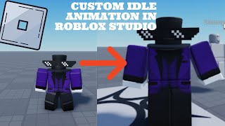 CUSTOM IDLE ANIMATION IN ROBLOX STUDIO [upl. by Mali]