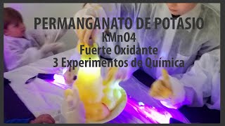 Permanganato de Potasio 3 Experimentos de Química [upl. by Fransisco790]