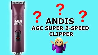 Andis AGC Super 2Speed Clipper Review Professional Groomers Opinion [upl. by Colline]