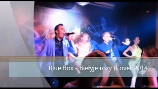 Blue Box  Bielyje rozy Cover Audio [upl. by Belmonte130]