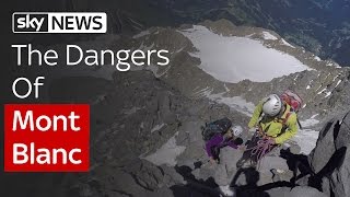 The Dangers Of Mont Blanc [upl. by Fritts]