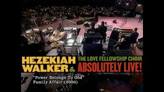 Hezekiah Walker – Power Belongs To God [upl. by Persons]