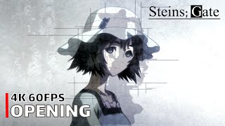 SteinsGate  Opening 【Hacking to the Gate】 4K 60FPS Creditless  CC [upl. by Nerehs]