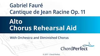 Faurés Cantique de Jean Racine  Alto Chorus Rehearsal Aid [upl. by Akissej]