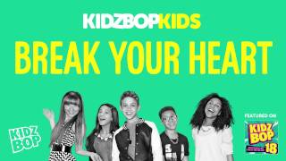 KIDZ BOP Kids  Break Your Heart KIDZ BOP 18 [upl. by Colton]