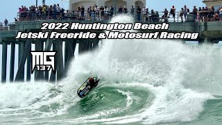 Huntington Beach Motosurf Racing amp Freeride Exhibition 2022 Mark Gomez Jetski Surf Riding [upl. by Riatsila]