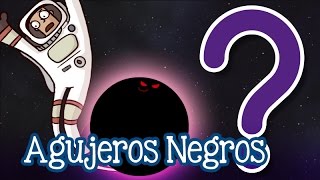 ¿Qué son los agujeros negros [upl. by Berghoff]