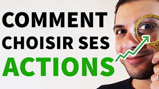 Comment je choisis mes actions en bourse Technique super simple [upl. by Peony]