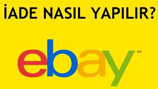 Ebay İade Nasıl Yapılır [upl. by Kciredes238]