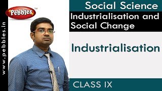 Industrialisation  Industrialisation and Social Change  Social  APampTS Syllabus  Class 9 [upl. by Ginny]