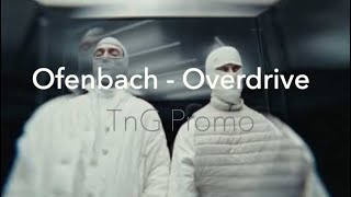 Ofenbach  Overdrive [upl. by Anattar]