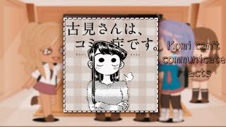 Komi can’t communicate reacts ✿  Part 12 [upl. by Yrroc]