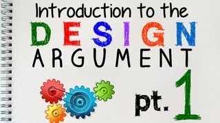 The Design Argument 1 of 2  by MrMcMillanREvis [upl. by Cicely]