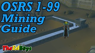 OSRS 199 Mining Guide  Updated Old School Runescape Mining Guide [upl. by Rabaj584]