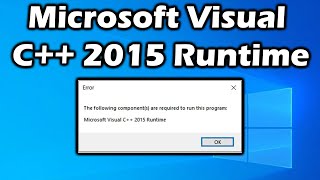 How to install the Microsoft visual C 2015 Runtime [upl. by Stockton]