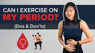 Can I Exercise on My Period Dos amp Donts  Joanna Soh [upl. by Annairol202]