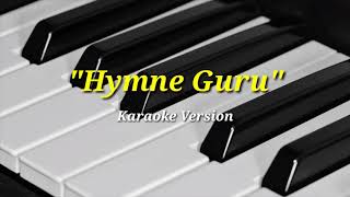 Hymne Guru  Karaoke Version [upl. by Conte]