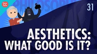 Aesthetics Crash Course Philosophy 31 [upl. by Walton35]