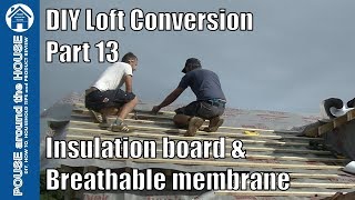 Loft Conversion Part 13  Insulate between rafters breathable membrane amp battens [upl. by Notsuoh849]