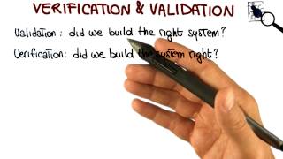 Verification amp Validation  Georgia Tech  Software Development Process [upl. by Llewkcor]