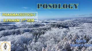 POSOLOGY L1  Pharmaceutics1  BPharm 1st Sem [upl. by Eylrahc]