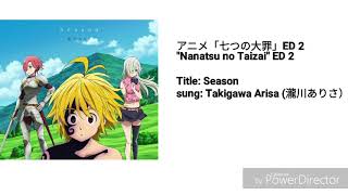 Season「Nanatsu no Taizai」ED 2 with lyrics KanjiRomajiEng） [upl. by Anem211]