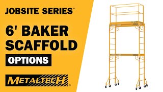 METALTECH JOBSITE SERIES  Options for 6 Baker Scaffold [upl. by Mildrid]