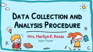 Data Collection and Analysis Procedure [upl. by Fidellas]