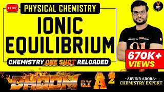 Ionic Equilibrium Class 11 One Shot  NEET 2023 Preparation  NEET Chemistry  Arvind Arora [upl. by Animlehliw996]