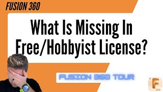 Fusion 360 hobbyist license changes  Missing Features [upl. by Suhploda715]