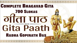 संपूर्ण गीता पारायण  Bhagavad Gita Paath  700 Shloka Recitation  Radha Gopinath Prabhu [upl. by Paucker]