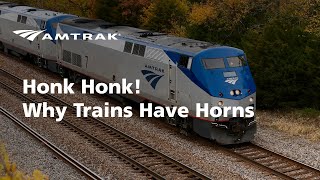 Honk Honk  Why Trains Have Horns [upl. by Enoved]