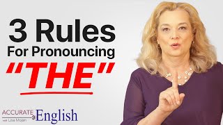 How to pronounce the article THE  3 rules Accurate English [upl. by Erb203]