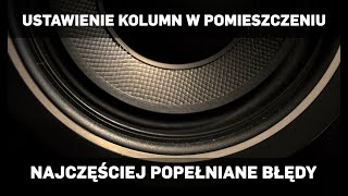 Ustawienie kolumn w pomieszczeniu  najczęściej popełniane błędy  sklepRMSpl [upl. by Ihsar]