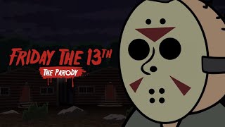 Friday the 13th The Game Parody Animated [upl. by Onimod]