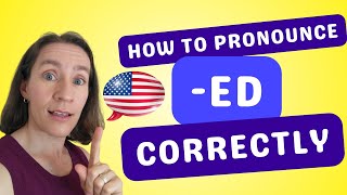 How to Pronounce the ED Ending Correctly in English [upl. by Aelram352]