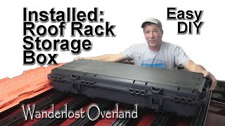 How To Waterproof Rooftop Storage Boxes Securely Mounted On A Roof Rack [upl. by Magocsi]