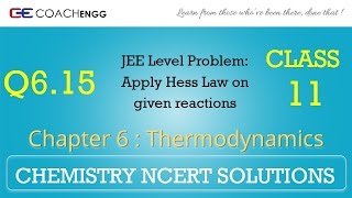 Thermodynamics Q615 Chapter 6 Class 11 CHEMISTRY NCERT Solutions [upl. by Pruchno]