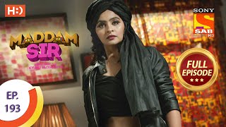 Maddam Sir  Ep 193  Full Episode  8th March 2021 [upl. by Territus]