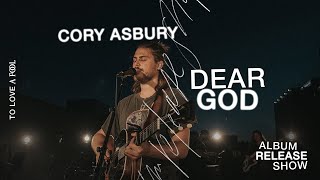 Dear God Live  Cory Asbury  To Love A Fool [upl. by Gemma]